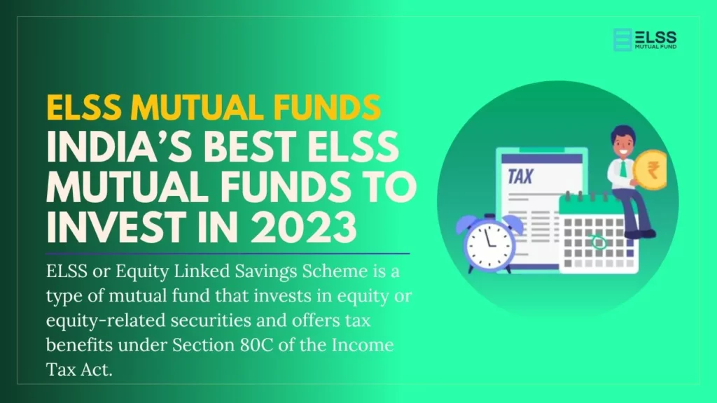 Best ELSS Mutual Funds to Invest in 2023
